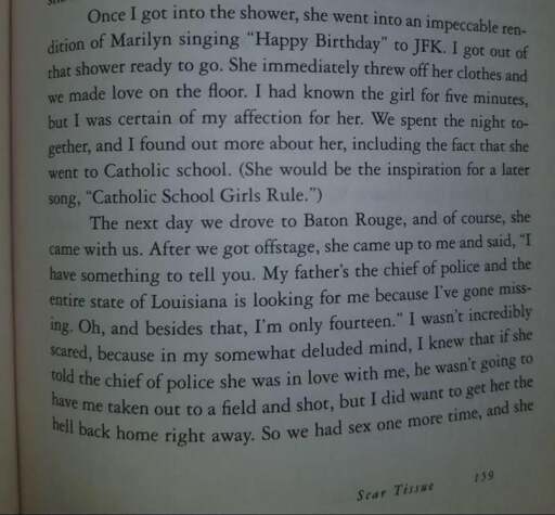An excerpt from Anthony Kiedis' autobiography in which he states that upon finding out the person he slept with was a child, he decided to do it a second time